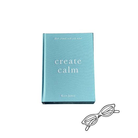 Create Calm - Kate James